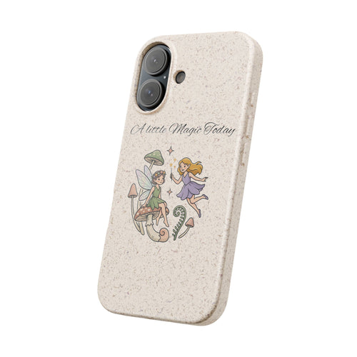 Biodegradable Phone Case — "A Little Magic Today" Fairy Mushroom Design